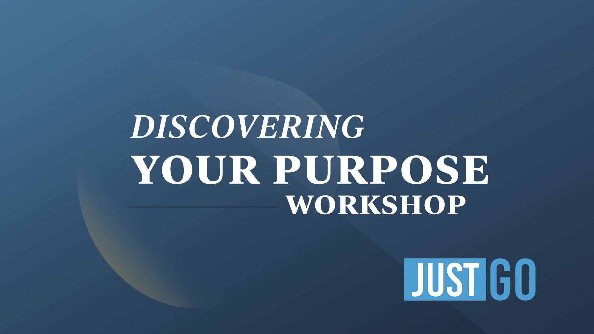 Discovering Your Purpose Workshop
